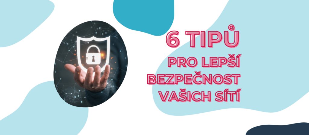 opengraph 6 tipů pro bezpečnost sítí