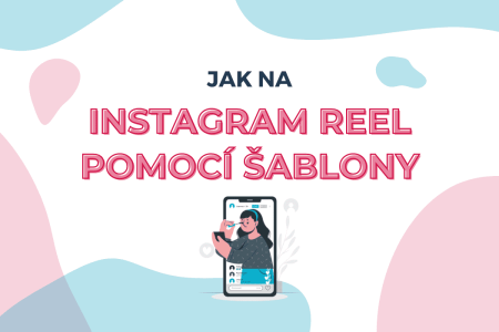ilustrace Instagram Reel pomocí šablony